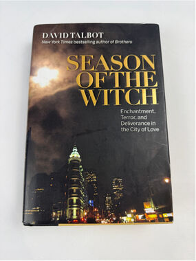 Season of the Witch: Enchantement, Terror Hardcover David Talbot